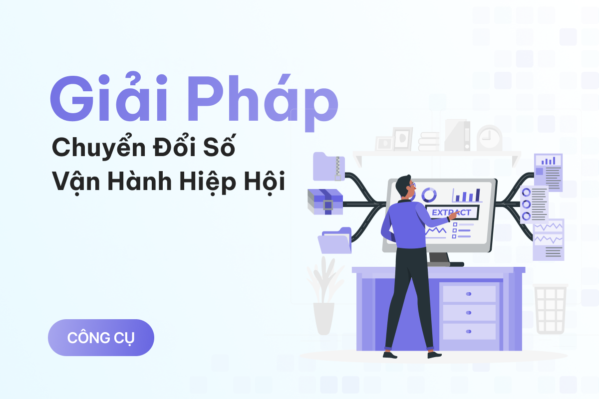 Giải pháp chuyển đổi số vận hành hiệp hội 