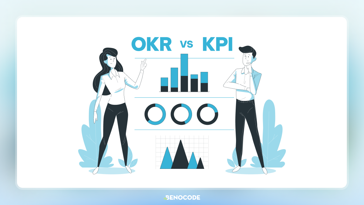 Sự kh&aacute;c biệt OKR v&agrave; KPI