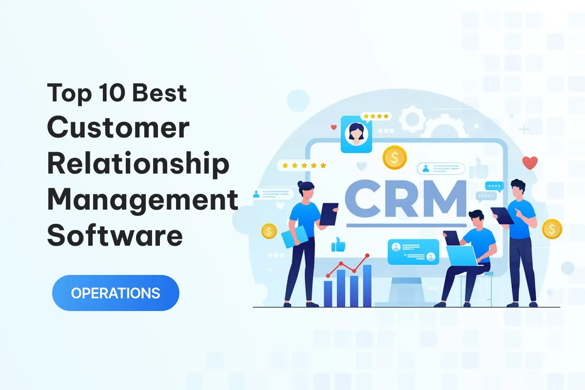 what is crm top 10 best customer relationship management software