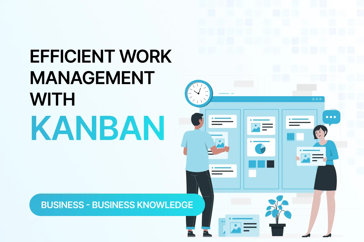 learn about the kanban method efficient work management with kanban board