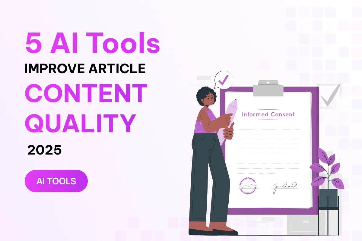 improve article content quality with the 5 most popular ai tools 2025