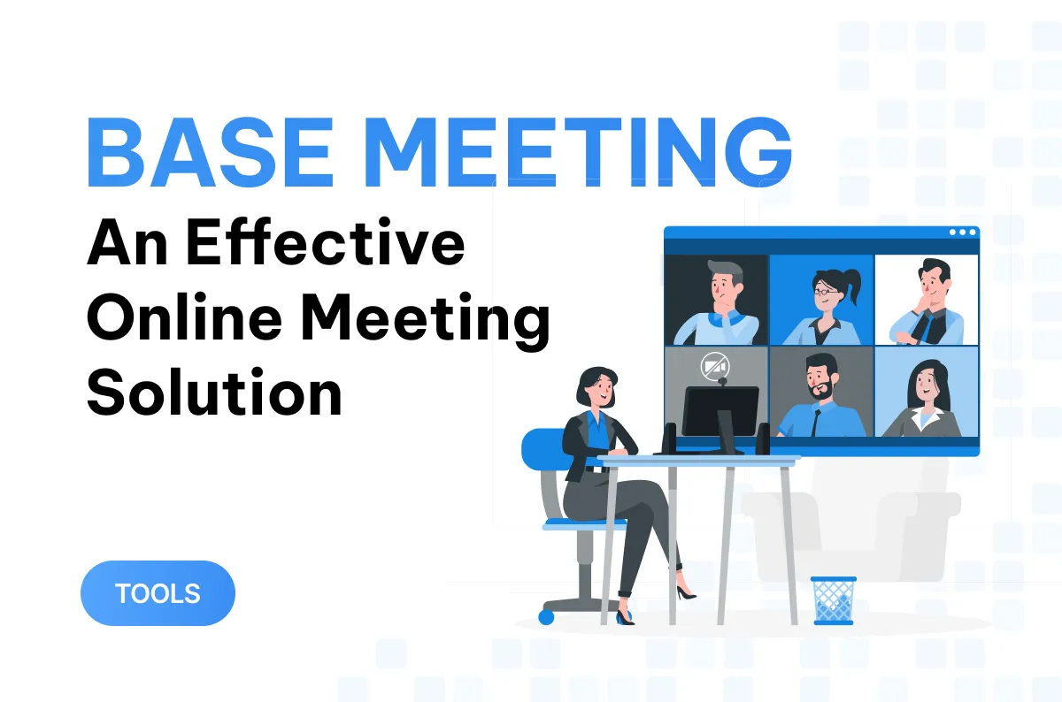 base meeting effective online meeting solution with many impressive advantages