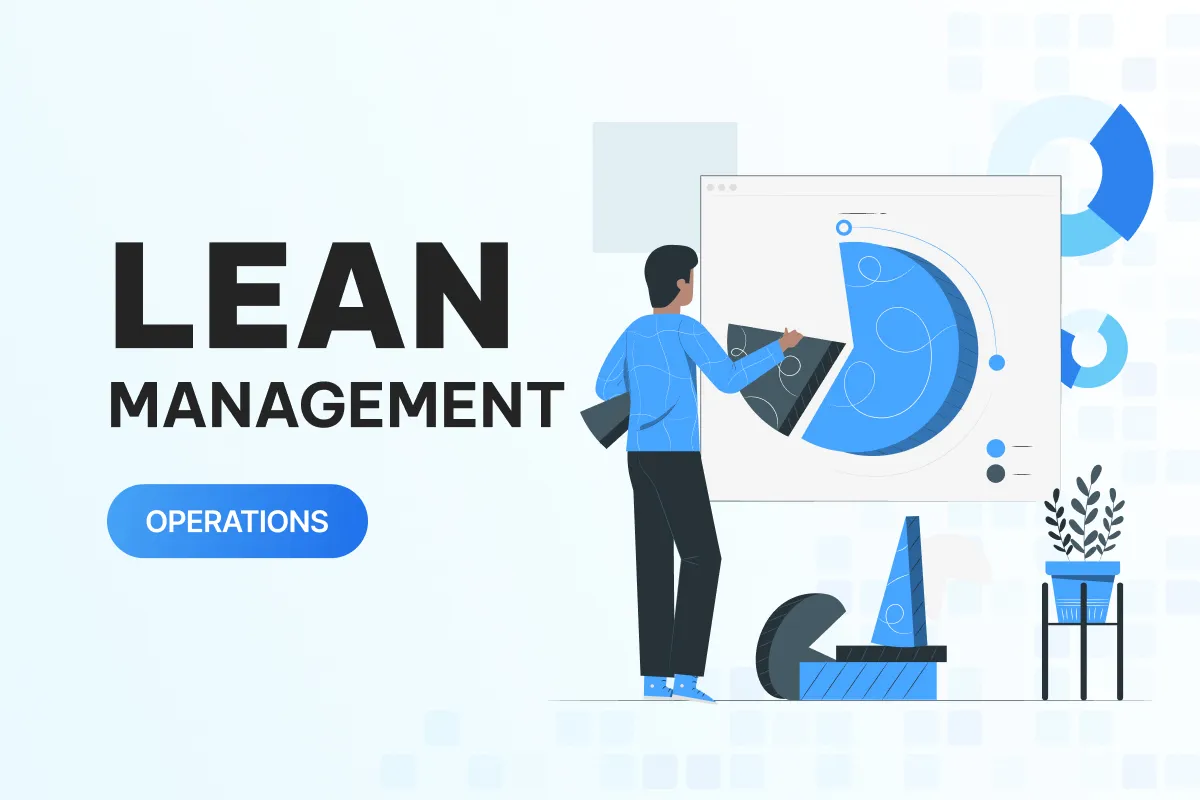 what is lean how lean management helps businesses increase efficiency and cut costs