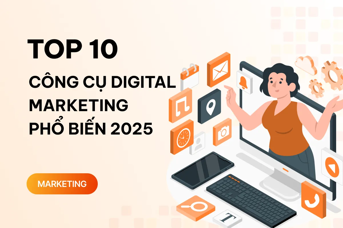 top 10 cong cu digital marketing pho bien nhat hien nay