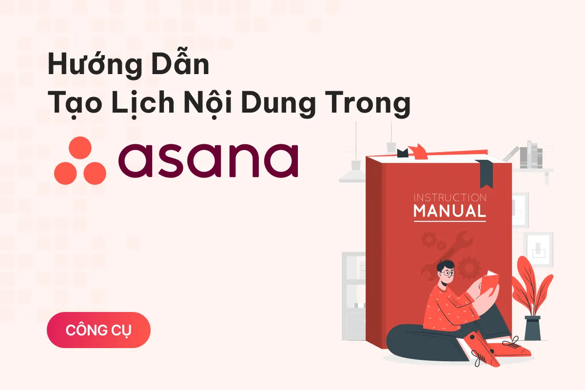 huong dan tao lich noi dung trong asana