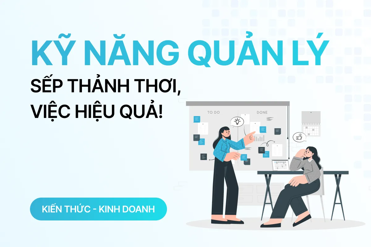 ky nang quan ly lam sao de nhan vien tu giac ma sep van thanh thoi